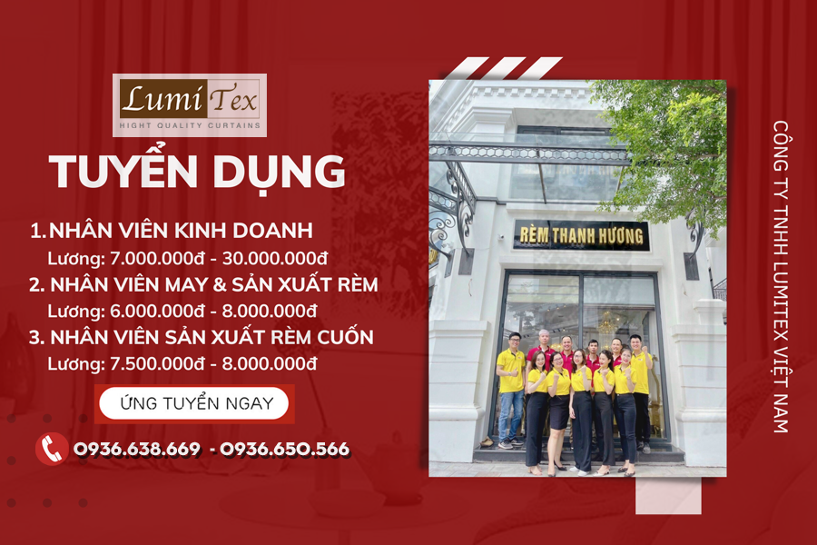 Lumitex : Tuyển dụng nhân viên kinh doanh, nhân viên sản xuất rèm năm 2021