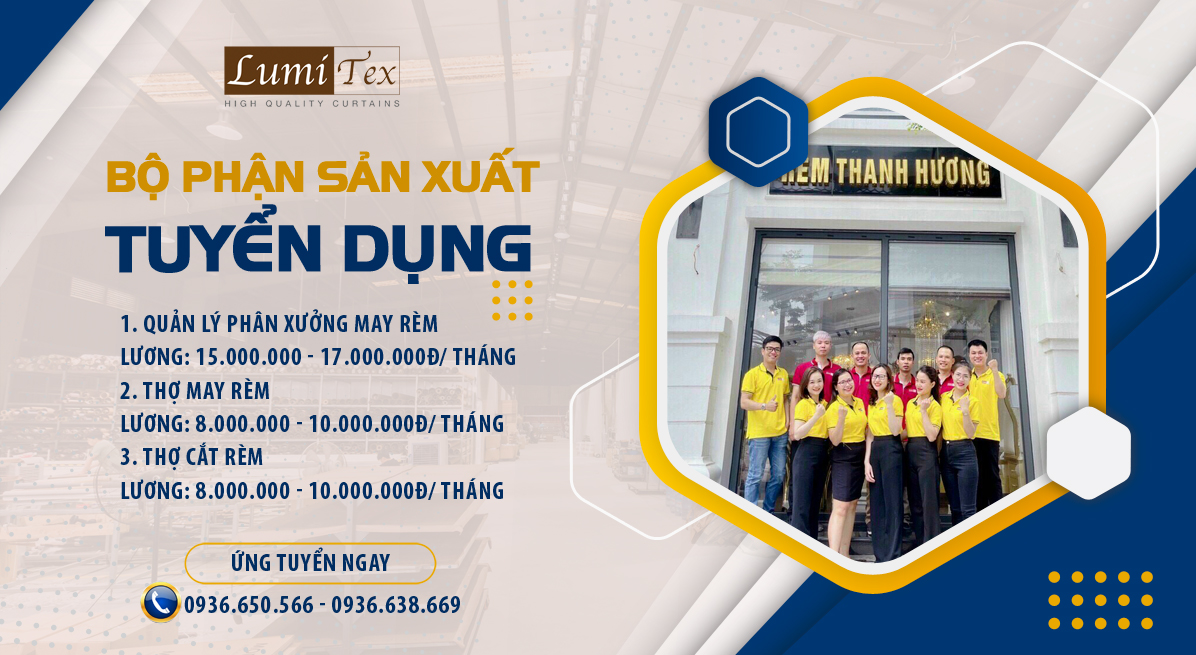 rèm cửa Lumitex tuyển dụng bộ phận sản xuất
