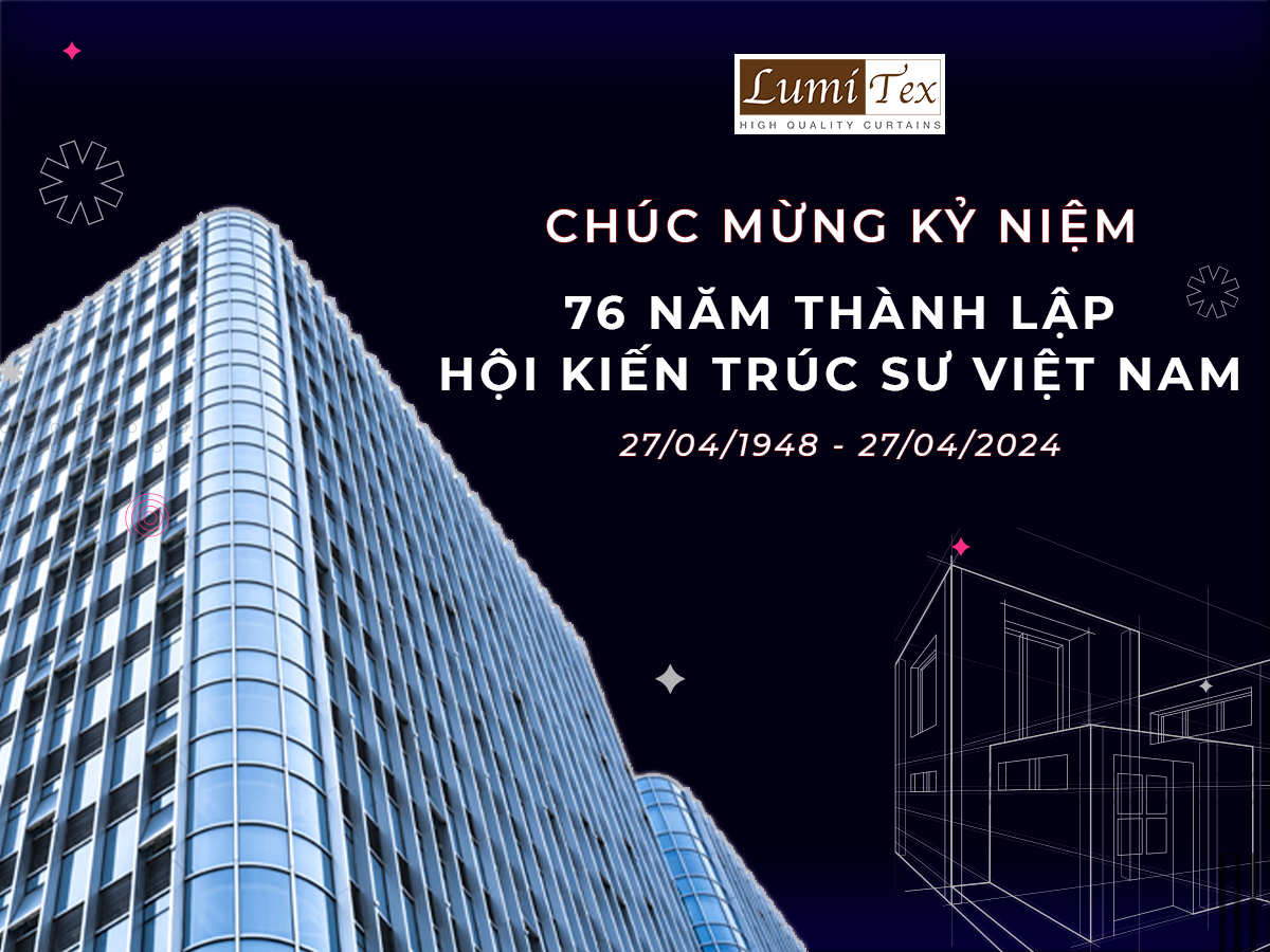 CHÚC MỪNG 76 NĂM NGÀY THÀNH LẬP HỘI KIẾN TRÚC SƯ VIỆT NAM