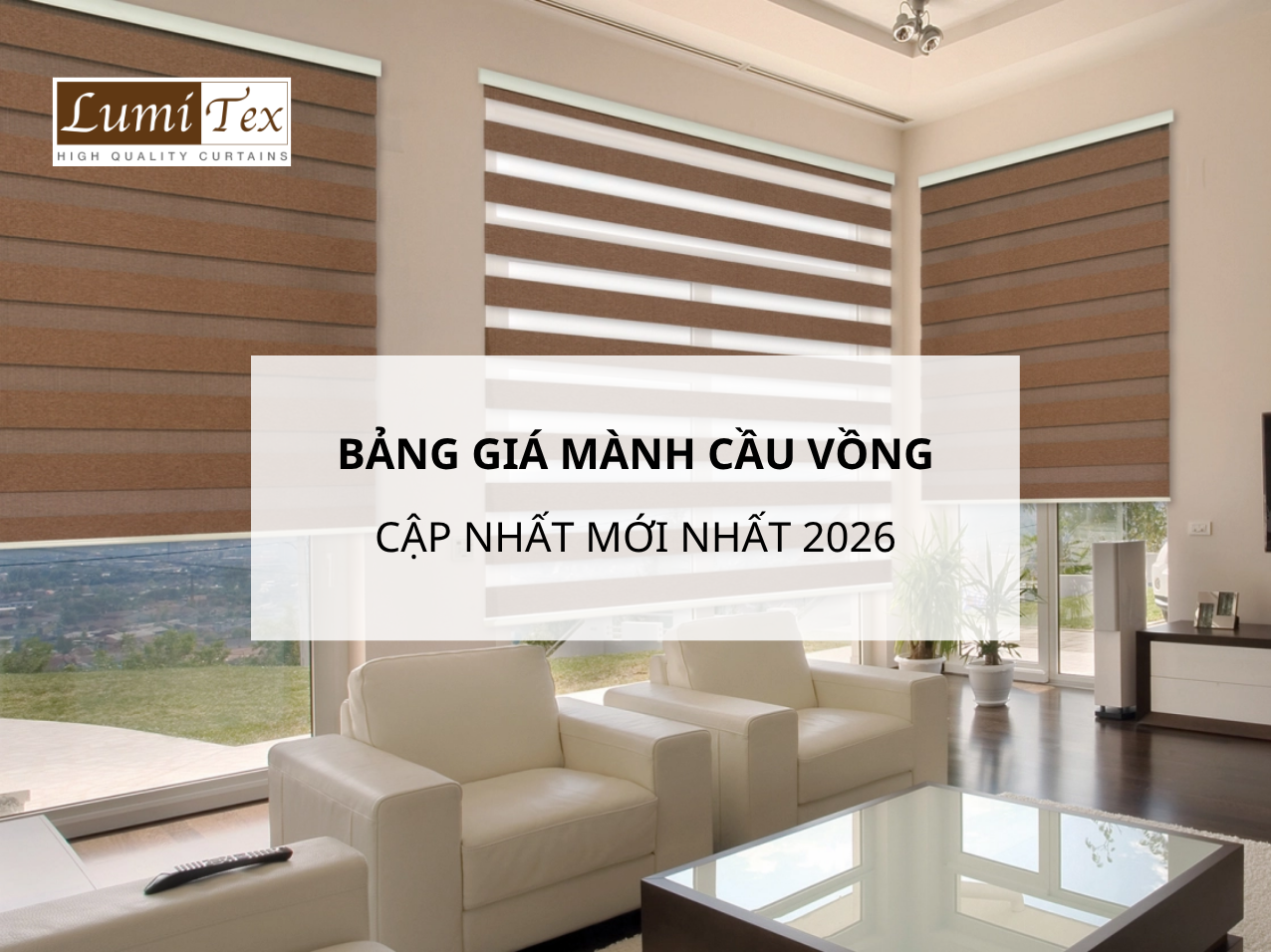 Bảng giá mành cầu vồng combi 2026