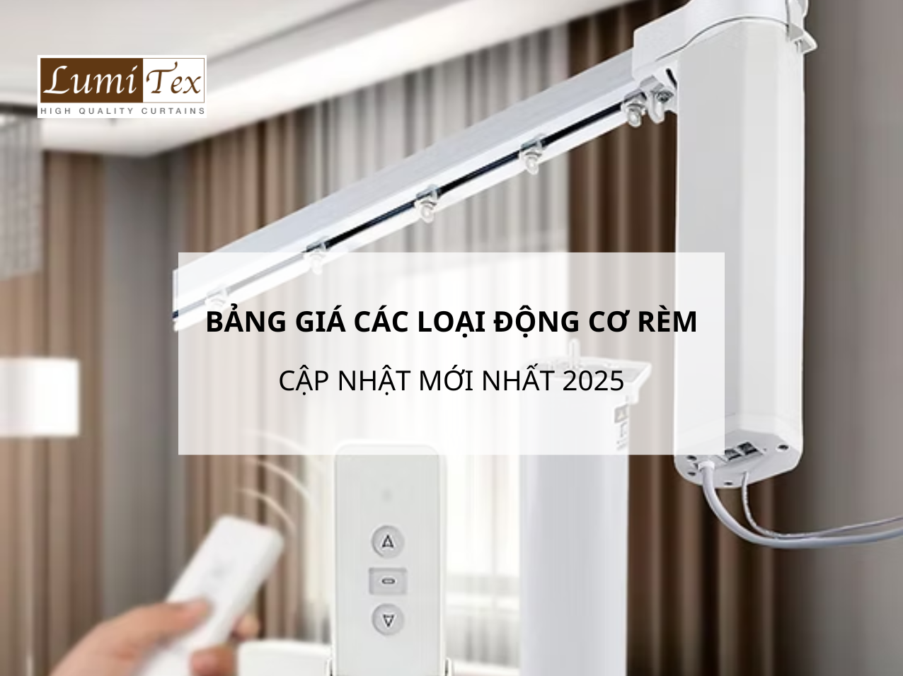 Bảng giá các loại động cơ rèm cập nhật mới nhất 