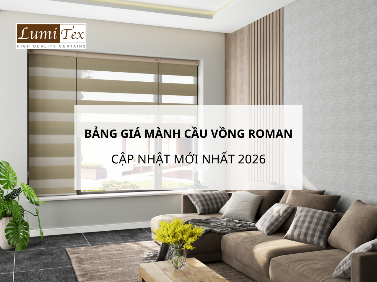 Bảng giá mành cầu vồng Roman