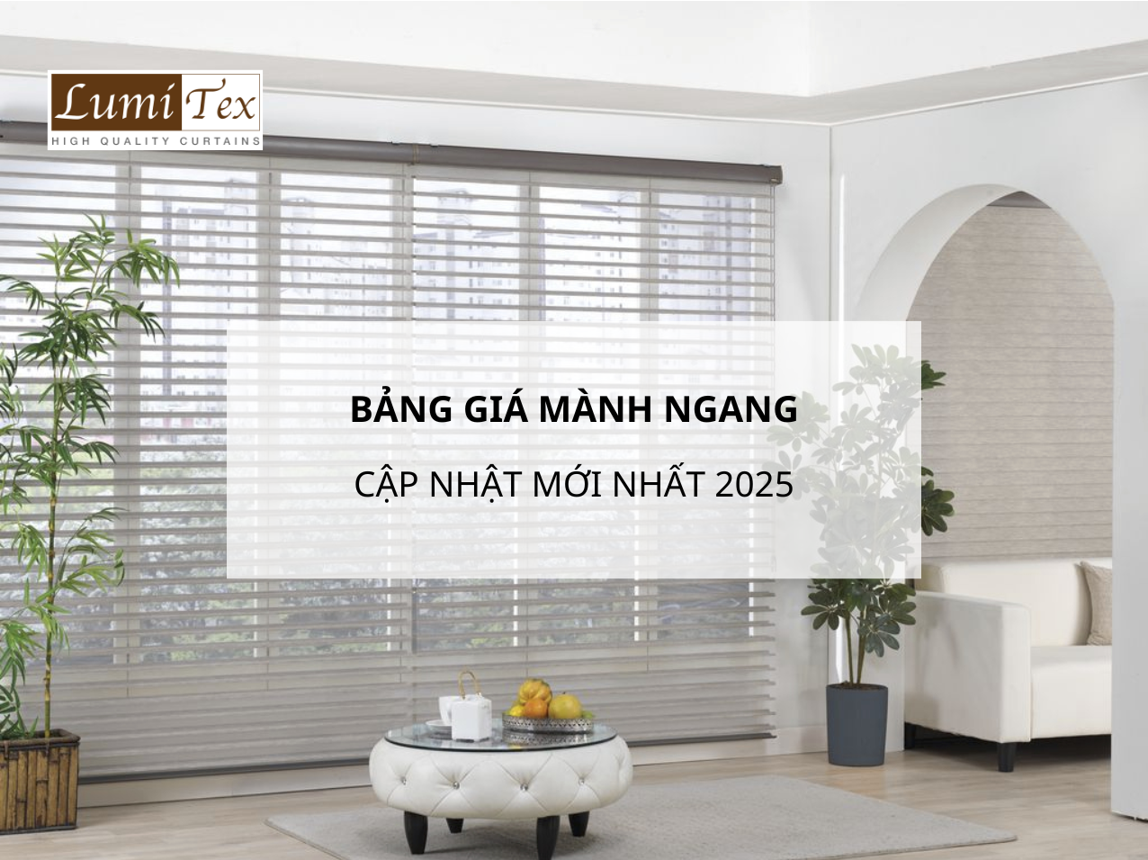 Bảng giá mành ngang