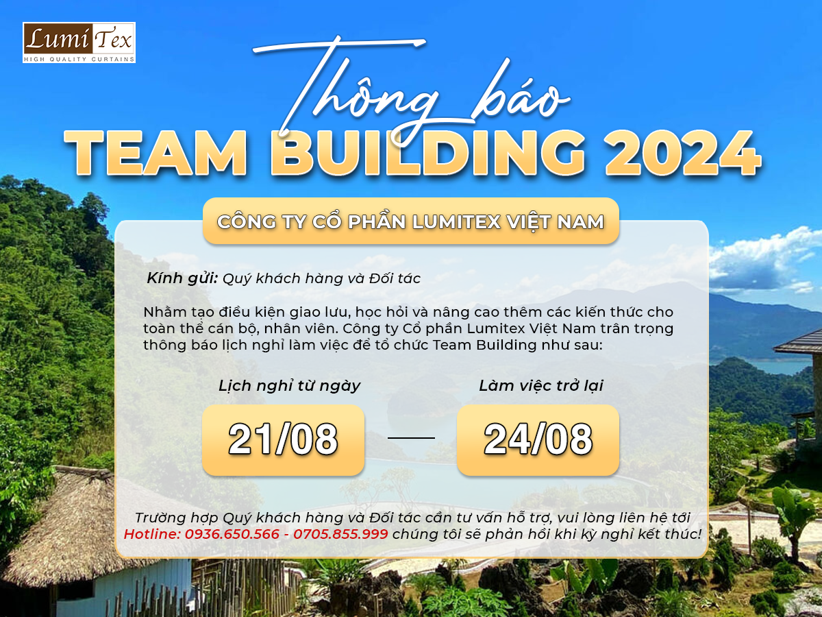 Lumitex trân trọng thông báo lịch nghỉ Team Building 2024