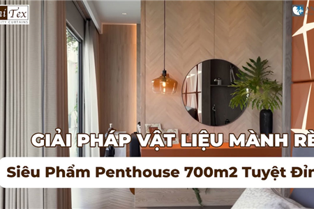Siêu Phẩm Penthouse 700m2 Tuyệt Đỉnh | Gỗ An Cường x Ái Linh Company