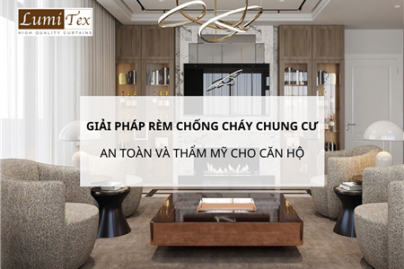 Giải pháp rèm chống cháy chung cư Hoàng Huy an toàn và thẩm mỹ cho căn hộ cao tầng