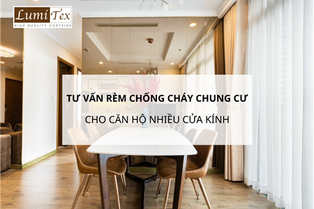 Tư vấn rèm chống cháy chung cư Vinhomes Central Park cho căn hộ nhiều cửa kính